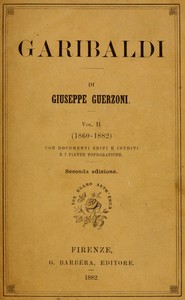 Garibaldi,  Vol. 2 (of 2), Giuseppe Guerzoni