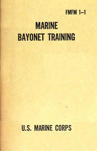 FMFM1-1 Marine bayonet training, United States. Marine Corps