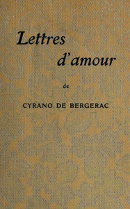 Lettres d'amour, Cyrano de Bergerac, Gaston Capon, Robert-Charles Yve-Plessis