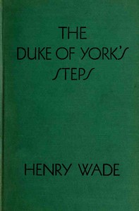 The Duke of York's steps by Henry Wade