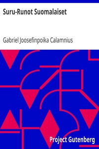 Suru-Runot Suomalaiset, Gabriel Joosefinpoika Calamnius