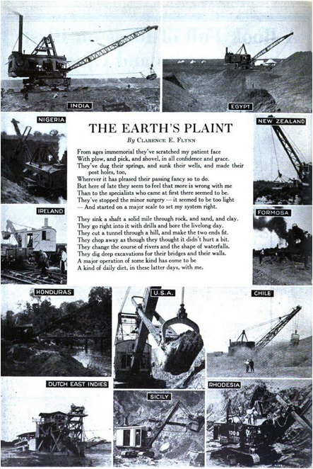 [Poem is surrounded by photos of earth-working equipment in action around the world (clockwise from top-right corner): Egypt, New Zealand, Formosa, Chile, Rhodesia, Sicily, Dutch East Indies, Honduras, Ireland, Nigeria, India, and U.S.A.]