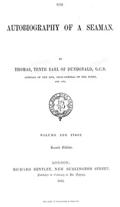 The autobiography of a seaman (volume 1 of 2), Thomas Cochrane, George Butler Earp, William B. Jackson