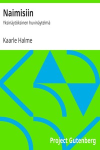 Naimisiin, Kaarle Halme