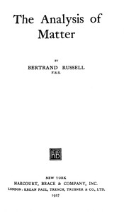 The analysis of matter, Bertrand Russell
