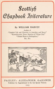 Scottish chapbook literature, William Harvey