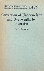 Correction of underweight and overweight by exercise, C. O. Benson