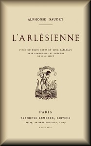 L'Arlésienne, Alphonse Daudet