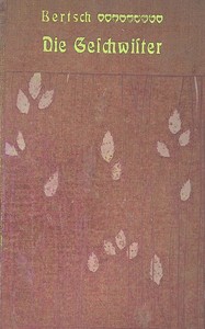 Die Geschwister, Hugo Bertsch