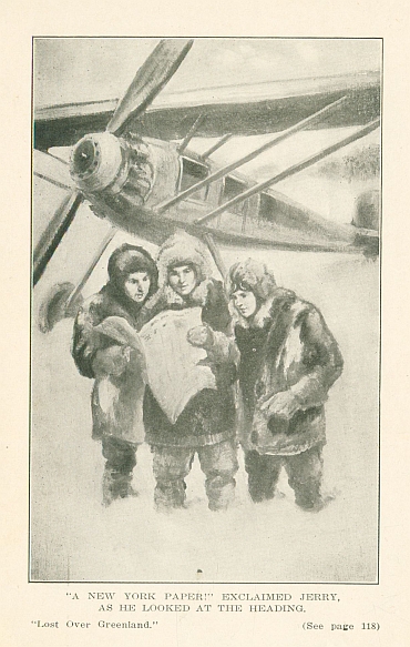 "A NEW YORK PAPER!" EXCLAIMED JERRY, AS HE LOOKED AT THE HEADING. 'Lost Over Greenland.'  (See page 118)