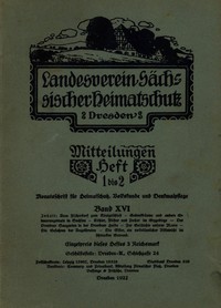 Landesverein Sächsischer Heimatschutz — Mitteilungen Band XVI, Heft 1–2, Landesverein Sächsischer Heimatschutz