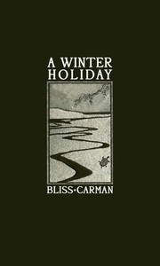 A winter holiday, Bliss Carman