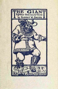The giant and other nonsense verse, Albert W. Smith