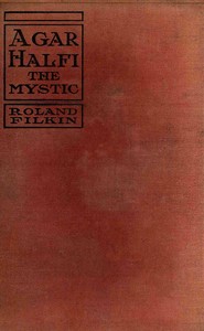 Agar Halfi the mystic, Roland Filkin