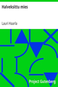 Halveksittu mies, Lauri Haarla