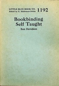 Bookbinding self taught, Ben Davidson, E. Haldeman-Julius
