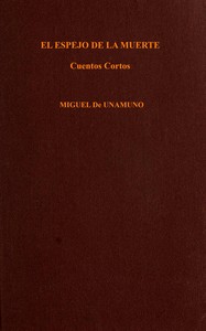 El espejo de la muerte, Miguel de Unamuno