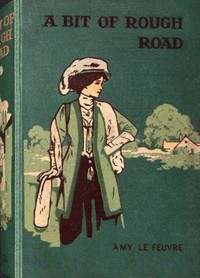 A bit of rough road, Amy Le Feuvre, Percy Tarrant