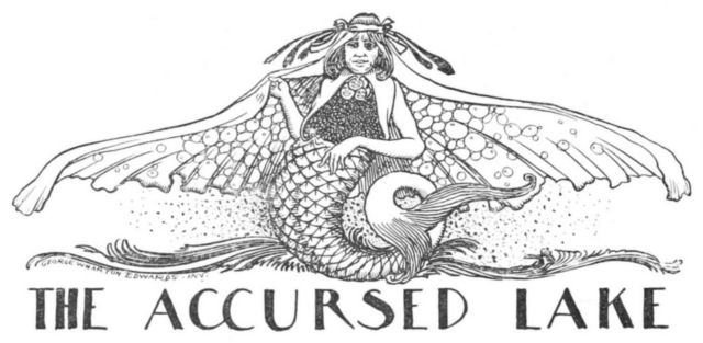 Decorative title: The Accursed Lake