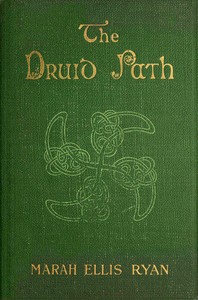 The Druid Path, Marah Ellis Ryan, Will Vreeland