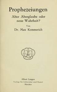 Prophezeiungen, Max Kemmerich