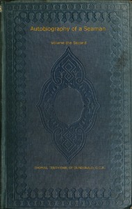 The autobiography of a seaman, Thomas Cochrane, George Butler Earp, William B. Jackson