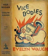 Vile Bodies, Evelyn Waugh