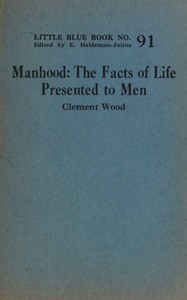 Manhood, Clement Wood