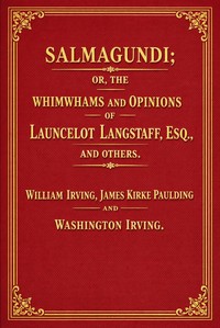 Salmagundi, William Irving, Washington Irving, James Kirke Paulding, Evert Augustus Duychinck