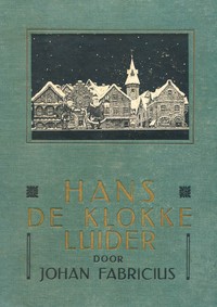 Hans de Klokkeluider, Johan Fabricius, Johan Fabricius