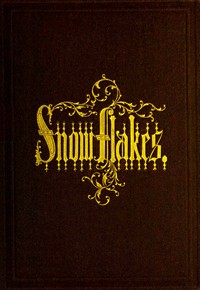 Snow-flakes, Israel Perkins Warren