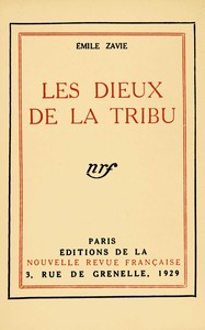 Les dieux de la tribu, Émile Zavie
