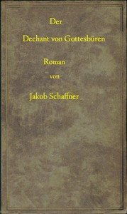 Der Dechant von Gottesbüren, Jakob Schaffner