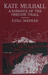 Kate Mulhall, Ezra Meeker, Rudolf A. Kausch, Oscar W. Lyons, Margaret Landers Sanford