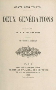 Deux générations, graf Leo Tolstoy, Ely Halpérine