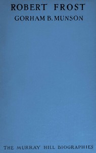 Robert Frost, Gorham B. Munson