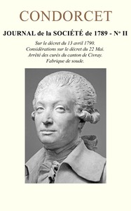 Journal de la société de 1789 - Nº II, marquis de Jean-Antoine-Nicolas de Caritat Condorcet, Norbert Pressac de la Chagnaye, Philippe-Antoine Grouvelle, Jean-Henri Hassenfratz