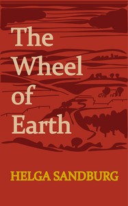 The wheel of earth, Helga Sandburg