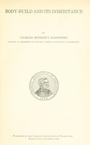 Body-build and its inheritance, Charles Benedict Davenport
