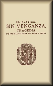 El castigo sin venganza, Lope de Vega