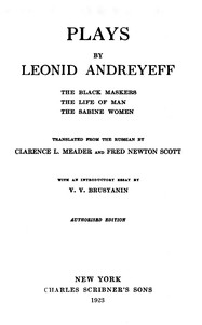 Plays by Leonid Andreyeff, Leonid Andreyeff, V. V. Brusyanin, Clarence L. Meader, Fred Newton Scott