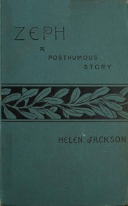 Zeph, Helen Hunt Jackson