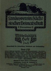 Landesverein Sächsischer Heimatschutz — Mitteilungen Band XVI, Heft 7–8, Landesverein Sächsischer Heimatschutz