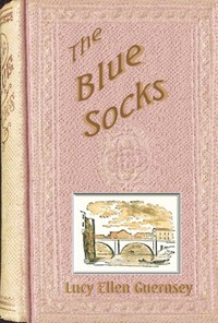 The blue socks, Lucy Ellen Guernsey