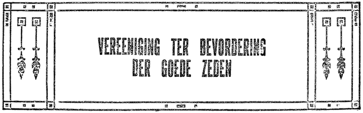 VEREENIGING TER BEVORDERING DER GOEDE ZEDEN