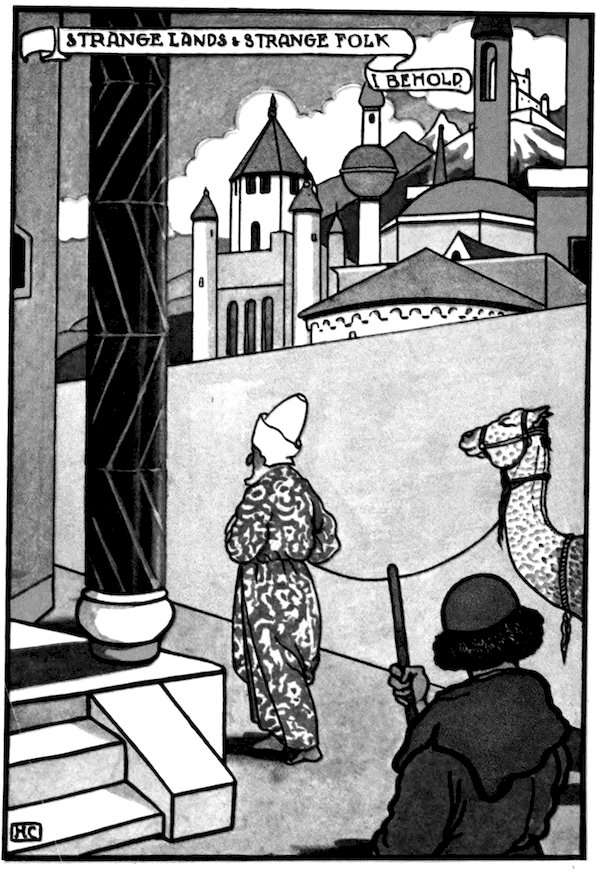 Black and white illustration featuring a figure in patterned robes and a tall hat leading a camel, viewed from behind, with another person holding a stick in the foreground and a walled city with towers in the background, topped with banners reading "STRANGE LANDS & STRANGE FOLK" and "I BEHOLD".