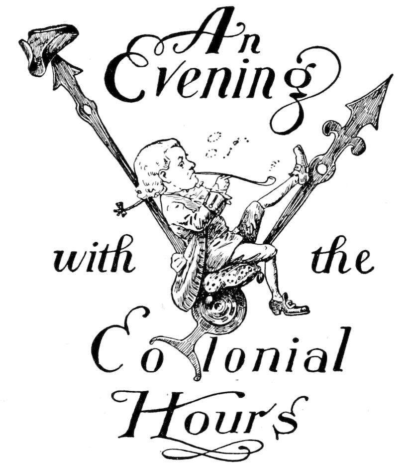 <i>An Evening with the Colonial Hours</i>