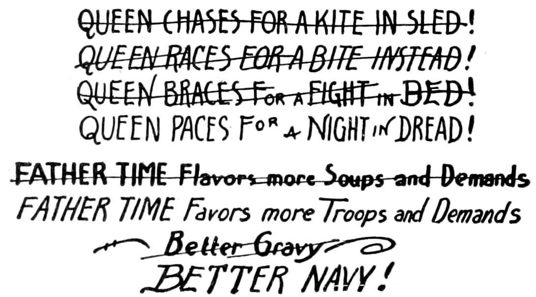   +QUEEN CHASES FOR A KITE IN SLED!+   +<i>QUEEN RACES FOR A BITE INSTEAD!</i>+   +QUEEN BRACES <span class=