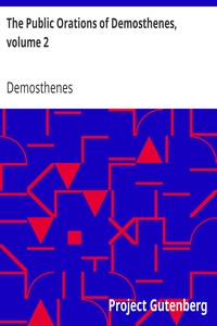 The Public Orations of Demosthenes, volume 2