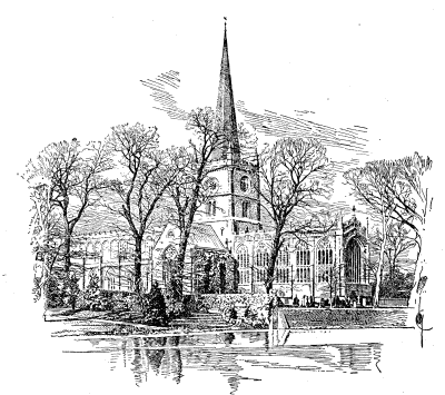 Illustration: TRINITY CHURCH, STRATFORD-ON-AVON